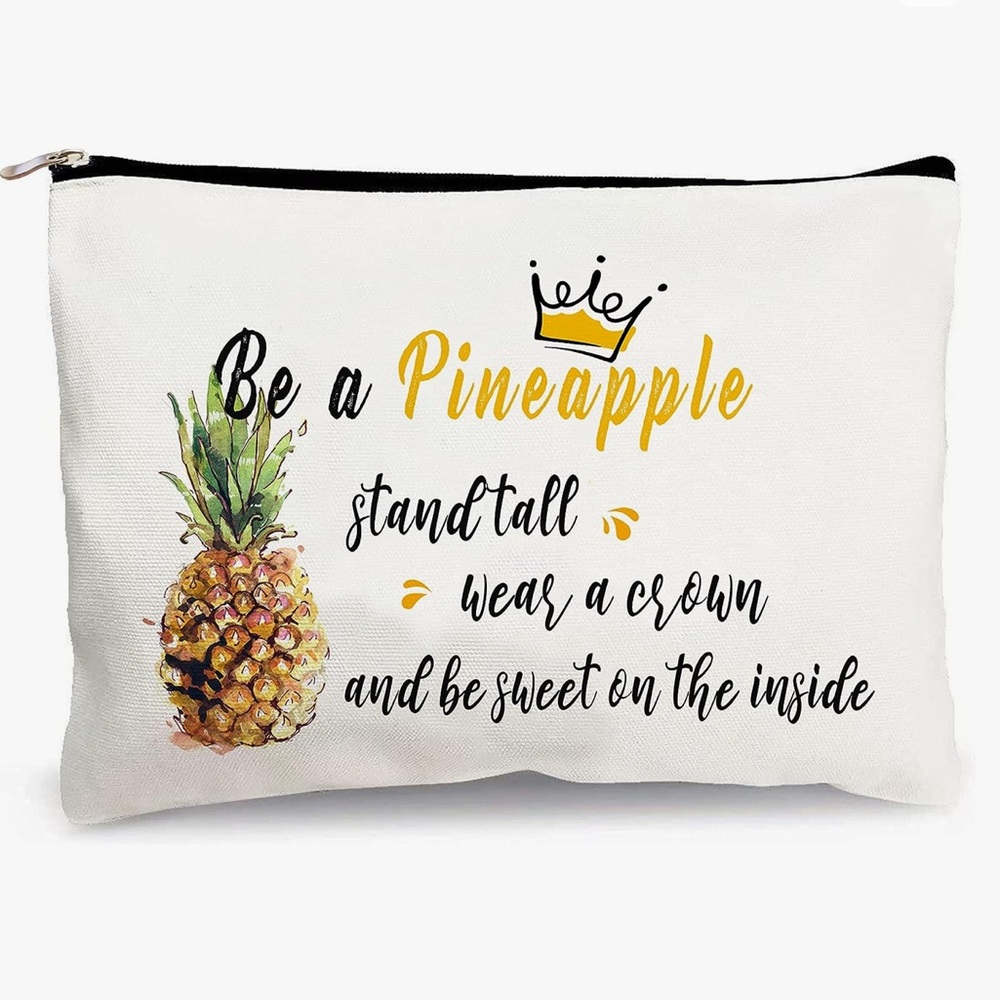GREAT gift Idea or for you!“Be A Pineapple…Sweet on the Inside” Cosmetic…